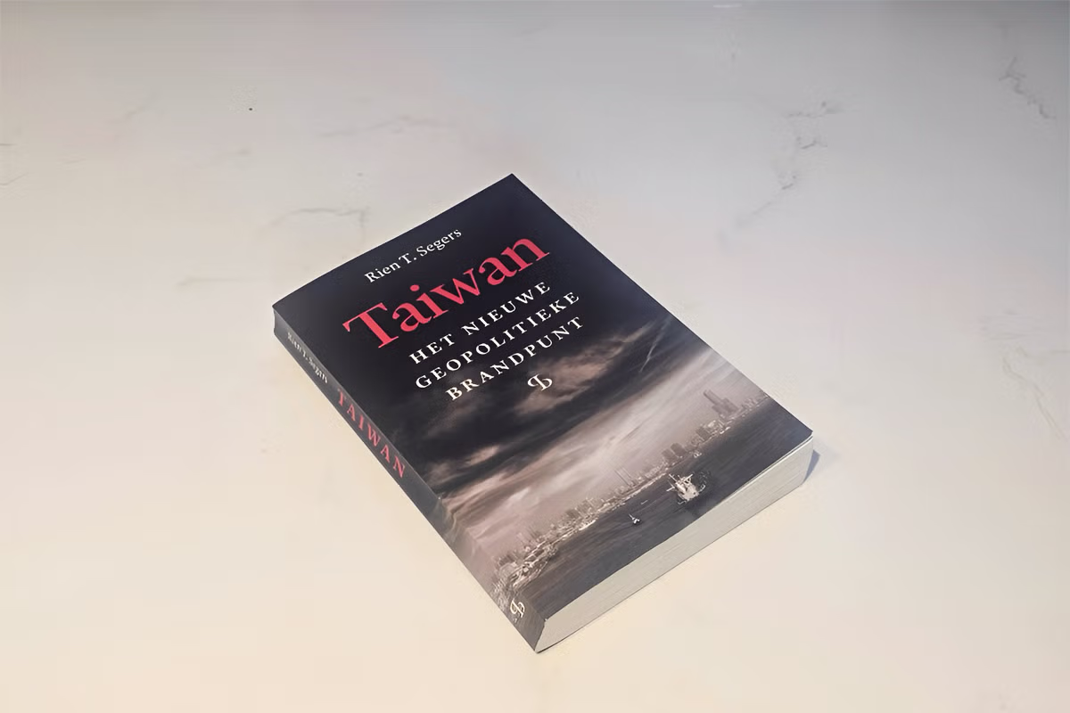 Taiwan: Het nieuwe geopolitieke brandpunt – boek van Rien T. Segers